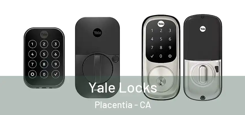  Yale Locks Placentia - CA